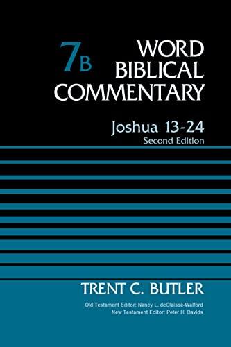Joshua 13-24 (Volume 7B, Second Edition)