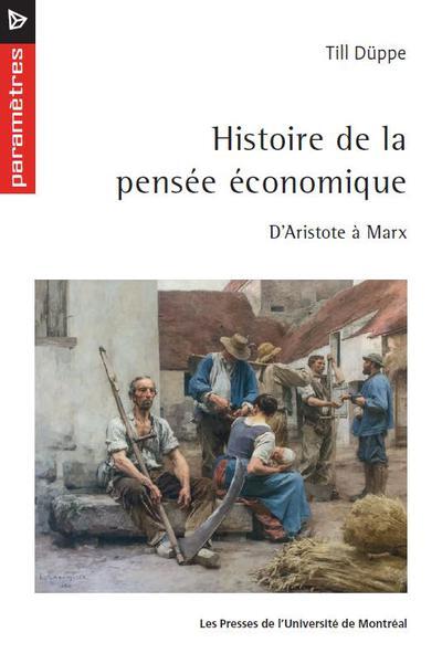 Histoire de la pensée économique : D'Aristote à Marx