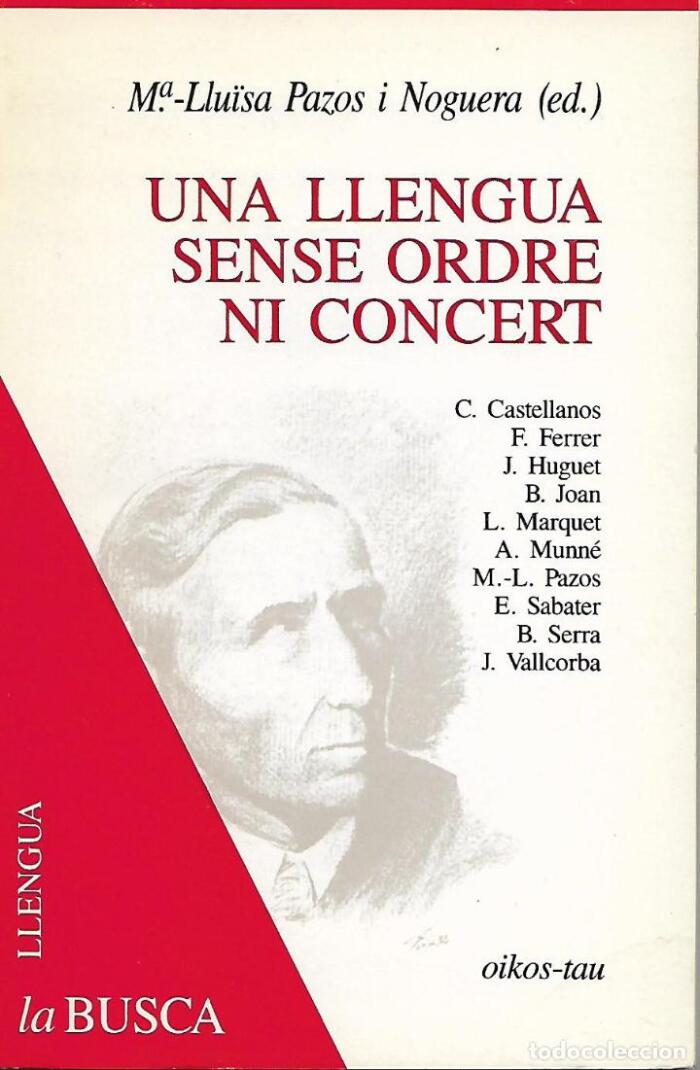 Una Llengua Sense Ordre Ni Concert