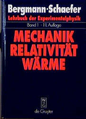 Mechanik, Relativität, Wärme