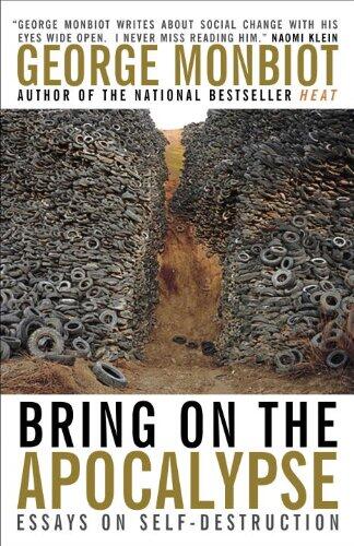 Bring on the Apocalypse: Collected Writing