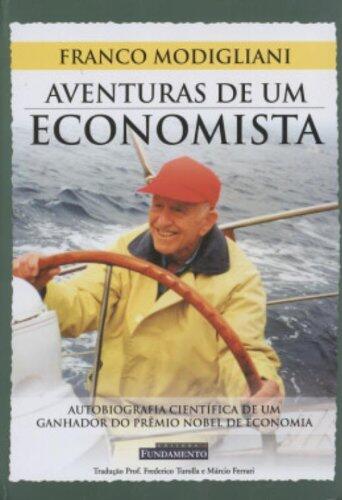 Aventuras de um Economista: Autobiografia de um Nobel de Economia