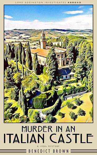 Murder in an Italian Castle: A 1920s Mystery
