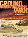 Ground War Desert Storm