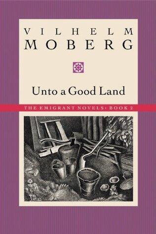Unto a Good Land