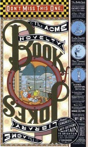 The Acme Novelty Library, Issue 7, Summer 1996: The Acme Novelty Book of Jokes