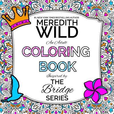 The Bridge Series Adult Coloring Book