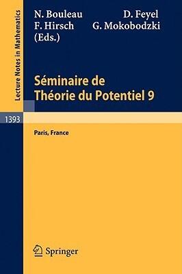 Séminaire De Théorie Du Potentiel (Paris, No. 9)