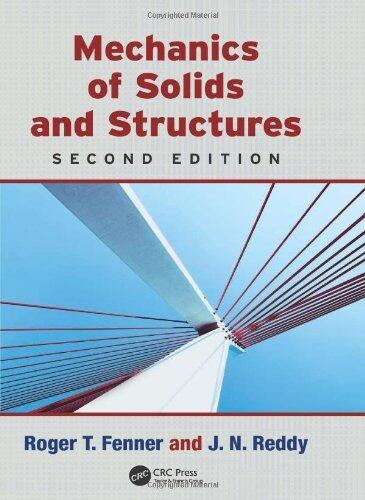 Mechanics of Solids and Structures, Second Edition (Computational Mechanics and Applied Analysis)