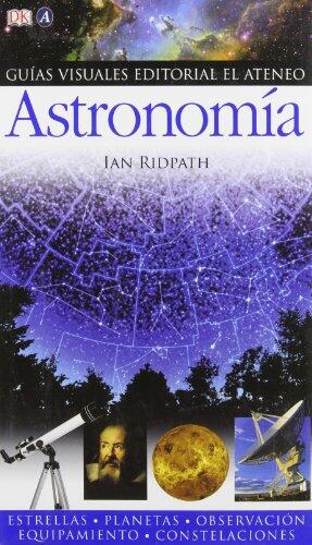 Astronomia / Astronomy (Guias Visuales / Eyewitness Companions)