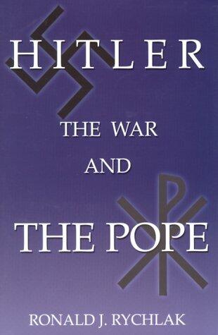 Hitler, the War and the Pope