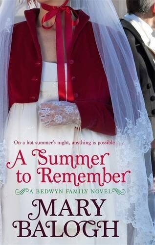 A Summer To Remember: Number 2 in series (Bedwyn Series) by Mary Balogh