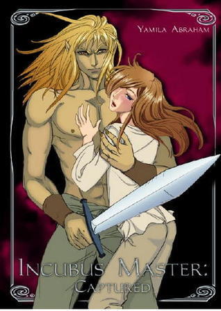 Incubus Master: Captured 1