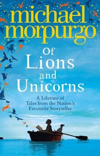 Of Lions and Unicorns: A Lifetime of Tales from the Master S