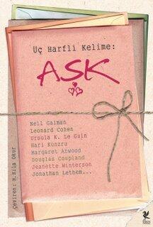 Üç Harfli Kelime: Aşk