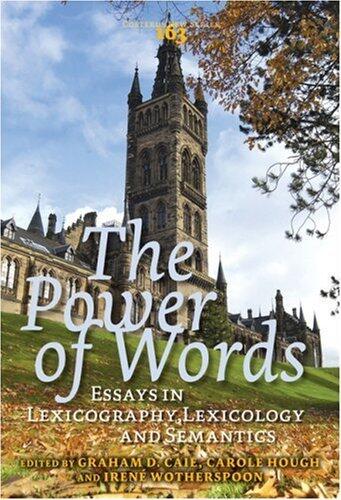 The Power of Words: Essays in Lexicography, Lexicology and Semantics. in Honour of Christian J. Kay