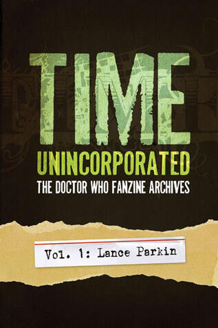 Time, Unincorporated 1: Lance Parkin