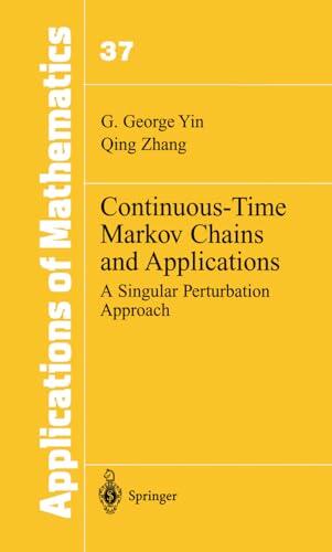 Continuous-Time Markov Chains and Applications: A Singular Perturbation Approach