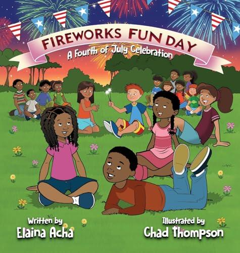 Fireworks Fun Day: A Fourth of July Celebration
