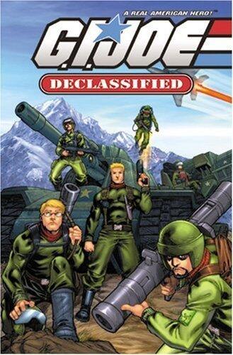 G.I. Joe - Declassified (G. I. Joe (Graphic Novels)) by Larry Hama