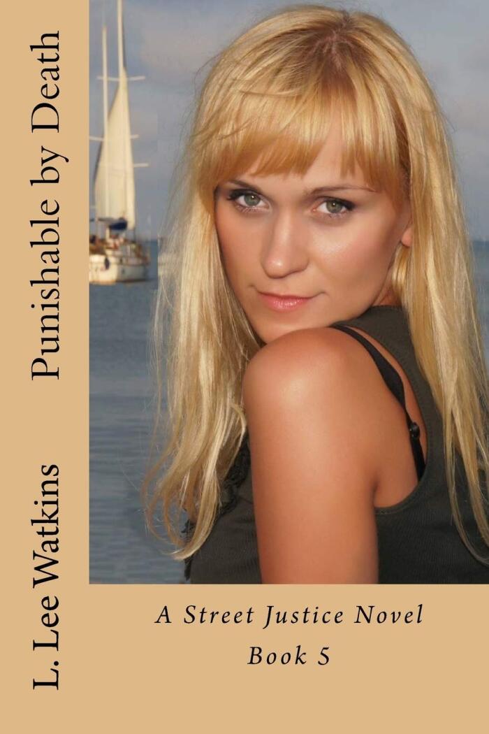 Punishable by Death: A Street Justice Novel (The Street Justice Series)
