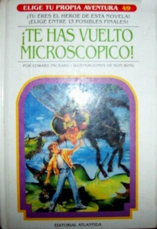 ¡Te has vuelto microscópico!