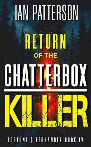 RETURN OF THE CHATTERBOX KILLER: He’s back—and the stakes couldn’t be higher!