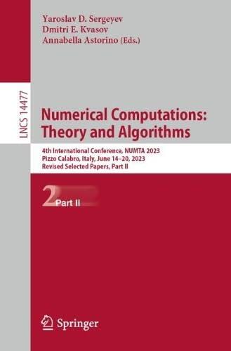 Numerical Computations: Theory and Algorithms: 4th International Conference, NUMTA 2023, Pizzo Calabro, Italy, June 14–20, 2023 Revised Selected ... II