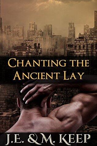 Chanting the Ancient Lay