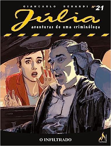 Júlia Nova Série 21: O Infiltrado