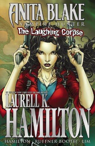Anita Blake, Vampire Hunter: The Laughing Corpse Ultimate Collection