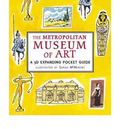 The Metropolitan Museum of Art: A 3D Expanding Pocket Guide (Hardback) - Common