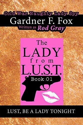 L.U.S.T., Be a Lady Tonight