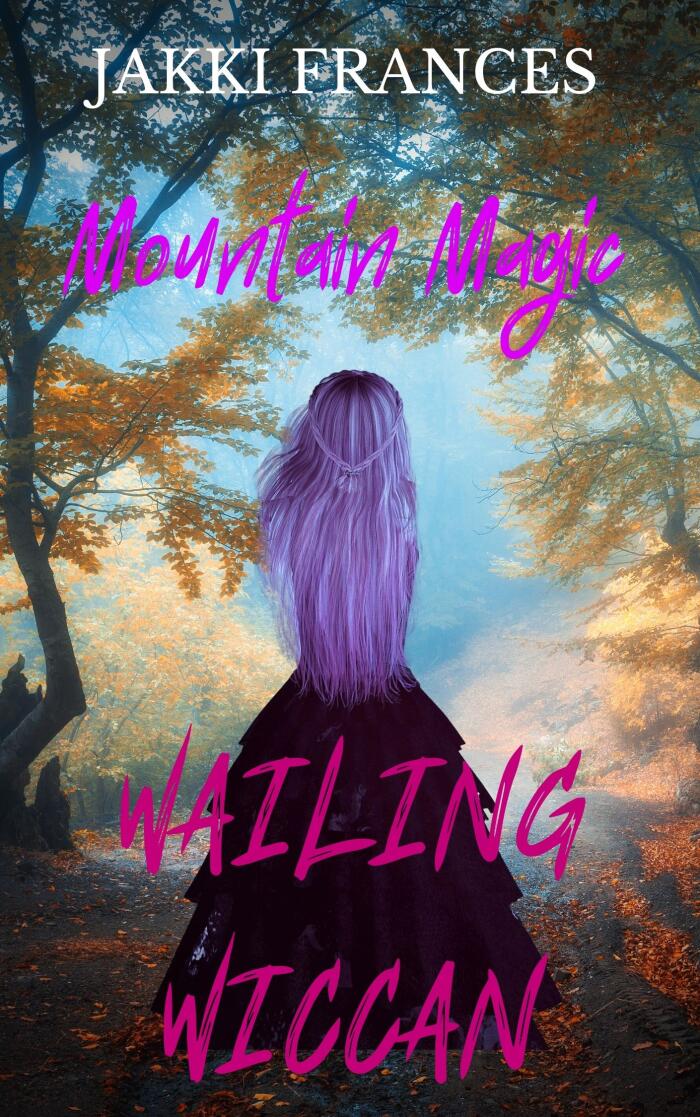 Magic Mountain - WAILING WICCAN