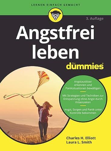 Angstfrei Leben für Dummies