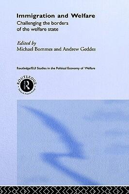 Immigration and Welfare: Challenging the Borders of the Welfare State