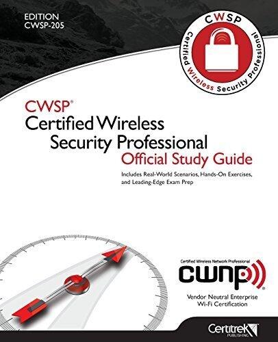 CWSP Certified Wireless Security Professional Official Study Guide CWNA-205 edition (2015)