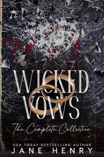 Wicked Vows: The Complete Series