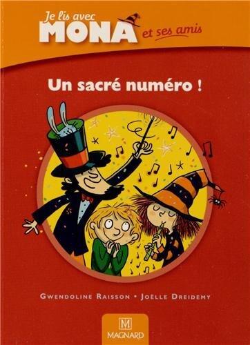 Je lis avec Mona et ses amis CP - Album : Un sacré numéro !