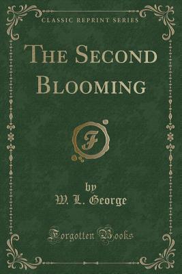 The Second Blooming