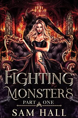 Fighting Monsters: Part One