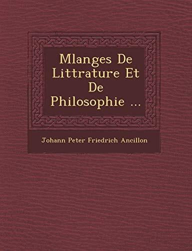 Mélanges de Littérature Et de Philosophie