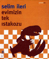 Evimizin Tek Istakozu