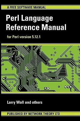 Perl Language Reference Manual - For Perl Version 5.12.1