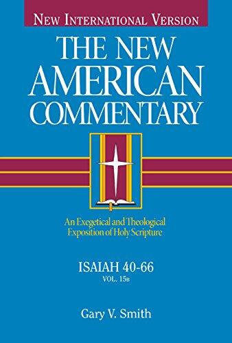 Isaiah 40-66: An Exegetical and Theological Exposition of Holy Scripture