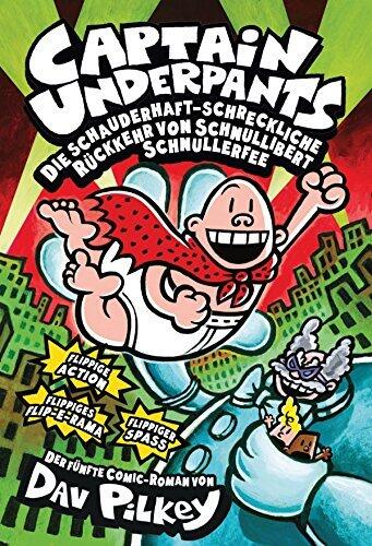 Die schauderhaft-schreckliche Rückkehr von Schnullibert Schnullerfee