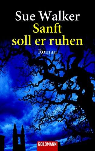 Sanft soll er ruhen