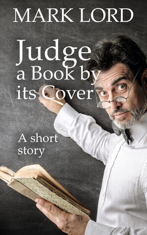 Judge a Book by its Cover: A Short Story