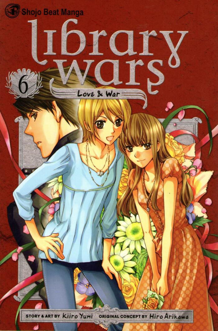 Library Wars: Love & War, Vol. 6