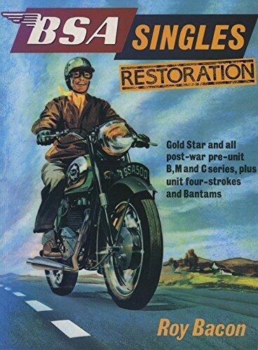B.S.A. Singles Restoration